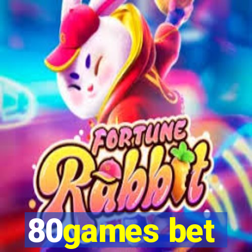 80games bet